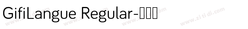 GifiLangue Regular字体转换